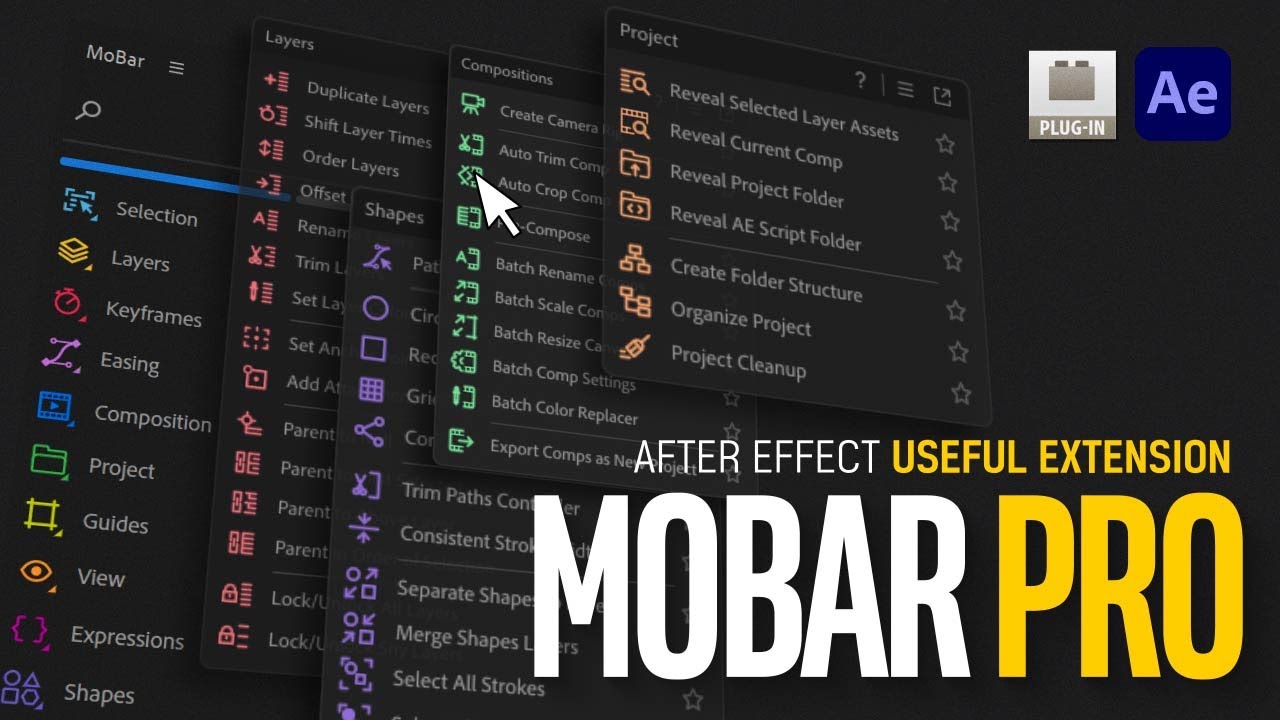 AE扩展丨MoBar 3.7.0 深度汉化版 一体化多功能工具包至少150个脚本功能-熊喵VFX